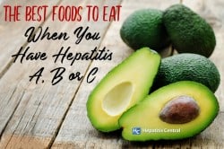 The Best Foods to Eat When You Have Hepatitis A, B or C