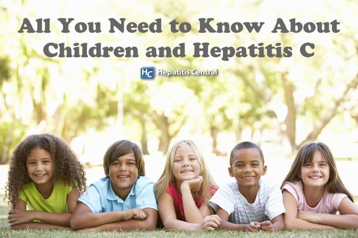 All You Need to Know About Children and Hepatitis C